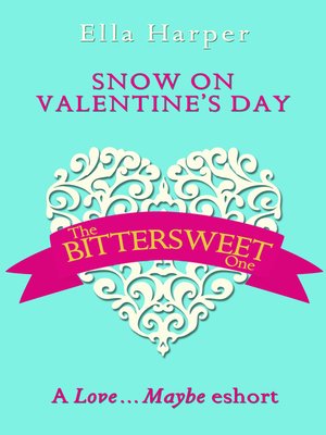 cover image of Snow on Valentine's Day